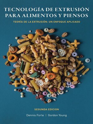 cover image of Tecnología de Extrusión para Alimentos y Piensos